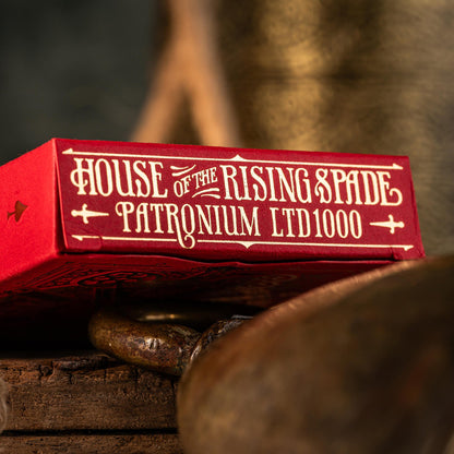 House of the Rising Spade - Red Patronium